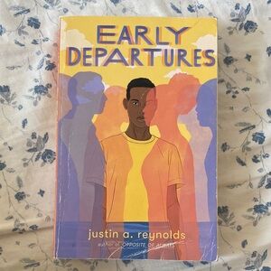 Early Departures Book by Justin A. Reynolds